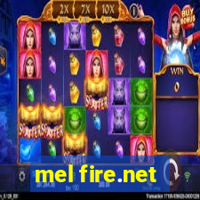 mel fire.net